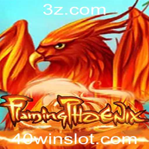 Descubra FlamingPhoenix: O Jogo que Revoluciona com 40WIN